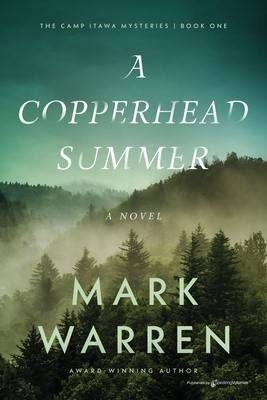 A Copperhead Summer - Warren, Mark