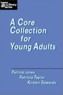 A Core Collection for Young Adults