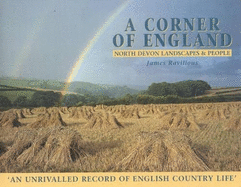 A Corner of England: North Devon Landscapes and People