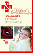 A Cotswold Christmas Bride - Neil, Joanna