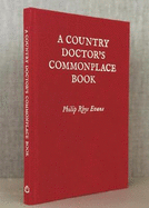 A Country Doctor's Commonplace Book: Wonders & Absurdities