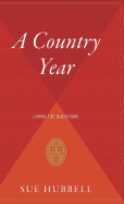 A Country Year: Living the Questions - Hubbell, Sue