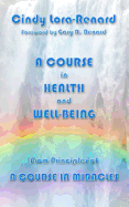 A Course in Health and Well-Being