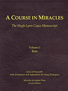 A Course in Miracles, Hugh Lynn Cayce Manuscript, Volume One, Text