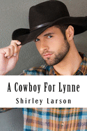 A Cowboy For Lynne: The Cameron Family Saga