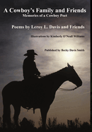 A Cowboy's Family and Friends - Second Edition