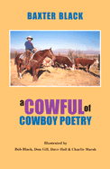 A Cowful of Cowboy Poetry - Black, Baxter
