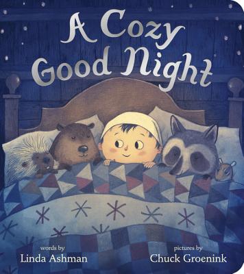 A Cozy Good Night - Ashman, Linda, and Groenink, Chuck