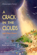 A Crack in the Clouds and Other Poems - Levy, Constance