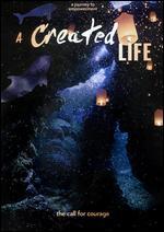 A Created Life: A Journey to Empowerment