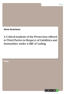 A Critical Analysis of the Protection Offered to Third Parties in Respect of Liabilities and Immunities Under a Bill of Lading