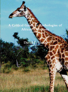 A Critical Guide to Anthologies of African Literature-Revised Edition