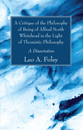 A Critique of the Philosophy of Being of Alfred North Whitehead in the Light of Thomistic Philosophy