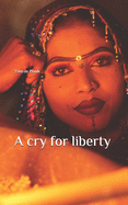 A cry for liberty