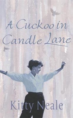 A Cuckoo in Candle Lane - Neale, Kitty