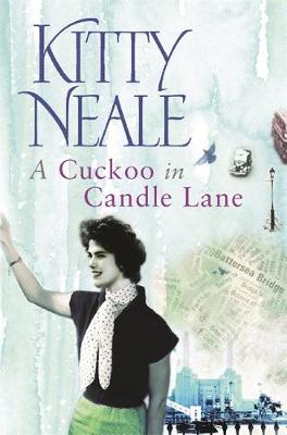 A Cuckoo in Candle Lane - Neale, Kitty, and Orion Publishing (Creator)