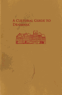 A Cultural Guide to Denmark