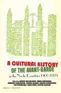 A Cultural History of the Avant-Garde in the Nordic Countries 1900-1925