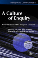 A Culture of Enquiry: Research Evidence and the Therapeutic Community