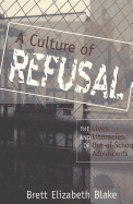 A Culture of Refusal: The Lives and Literacies of Out-Of-School Adolescents