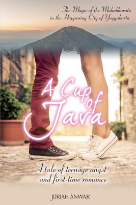 A Cup of Java: A Tale of Teenage Angst and First-Time Romance - Ali, Izzul Izz (Editor), and Bin Saim, Saif Essad (Editor)