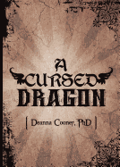 A Cursed Dragon: A Cursed Dragon