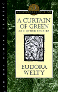 A Curtain of Green: And Other Stories