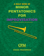 A Daily Dose of Minor Pentatonics for Improvisation - Bass Clef Instruments