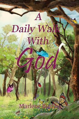 A Daily Walk with God - Burling, Marlene