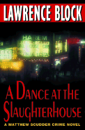A Dance at the Slaughterhouse: An Edgar Award Winner