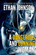 A Dangerous and Cunning Woman: A Diane Pembrook Novel