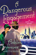 A Dangerous Engagement: An Amory Ames Mystery