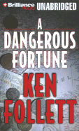 A Dangerous Fortune - Follett, Ken, and Page, Michael (Read by), and Burr, Sandra (Director)
