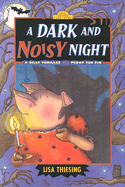 A Dark and Noisy Night: A Silly Thriller with Peggy the Pig