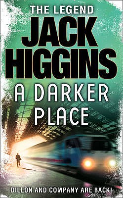 A Darker Place - Higgins, Jack