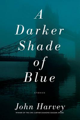 A Darker Shade of Blue - Harvey, John