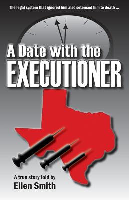 A Date With the Executioner - Parente, Audrey (Editor), and Smith, Ellen