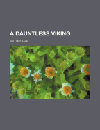 A Dauntless Viking