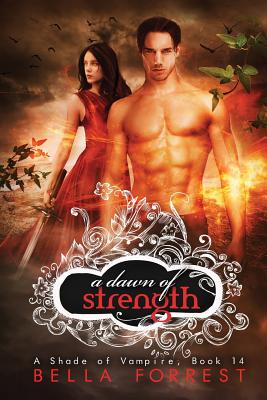 A Dawn of Strength - Forrest, Bella