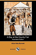 A Day at the County Fair (Illustrated Edition) (Dodo Press)
