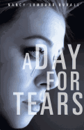 A Day for Tears - Burall, Nancy Lombard