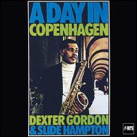 A Day in Copenhagen - Dexter Gordon / Slide Hampton