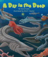 A Day in the Deep