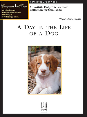 A Day in the Life of a Dog - Rossi, Wynn-Anne (Composer)