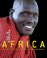 A Day in the Life of Africa: Photographed by the World's Leading Photojournalists on One Day - Cohen, David Elliot (Director), and Liberman, Lee (Producer), and Annan, Kofi, Secretary-General (Introduction by)