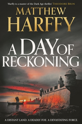 A Day of Reckoning - Harffy, Matthew