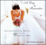 A Day to Remember: Instrumental Music for Your Wedding Day