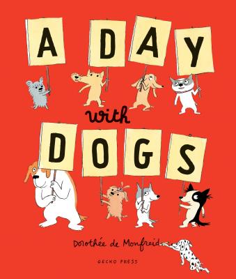 A Day with Dogs - Burgess, Linda (Translated by)
