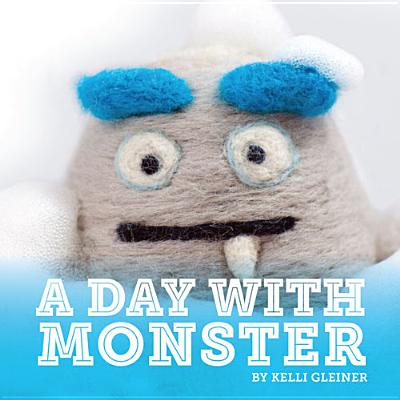 A Day with Monster - Gleiner, Kelli