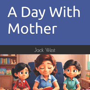 A Day With Mother Black Verision